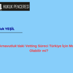 Arnavutluk’daki Vetting Süreci Türkiye İçin Model Olabilir mi?