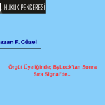 Örgüt Üyeliğinde; ByLock’tan Sonra Sıra Signal’de...